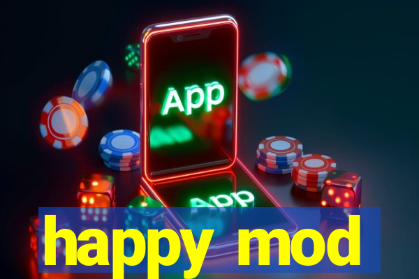 happy mod